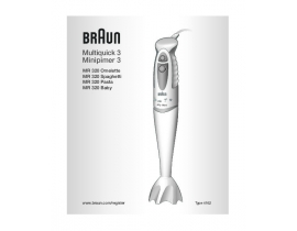 Инструкция, руководство по эксплуатации блендера Braun MR320 Spaghetti