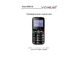 Руководство пользователя, руководство по эксплуатации сотового gsm, смартфона Voxtel BM 31