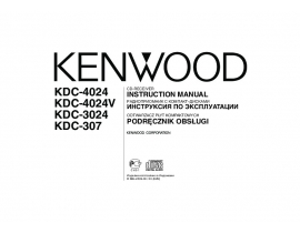 Инструкция автомагнитолы Kenwood KDC-307_KDC-3024_KDC-4024(V)