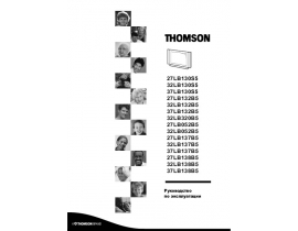 Руководство пользователя жк телевизора Thomson 37LB130S5