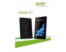 Руководство пользователя, руководство по эксплуатации планшета Acer Iconia B1-A71