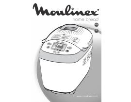Руководство пользователя хлебопечки Moulinex OW502430