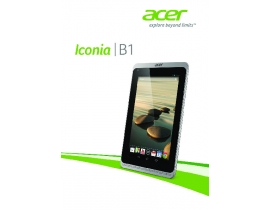 Руководство пользователя, руководство по эксплуатации планшета Acer Iconia B1-720