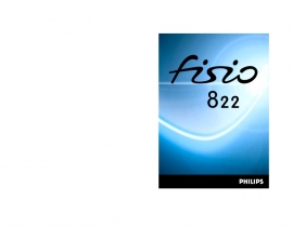 Инструкция сотового gsm, смартфона Philips Fisio 822