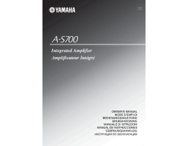 Руководство пользователя, руководство по эксплуатации ресивера и усилителя Yamaha A-S700