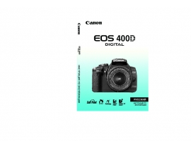 Инструкция, руководство по эксплуатации цифрового фотоаппарата Canon EOS 400D