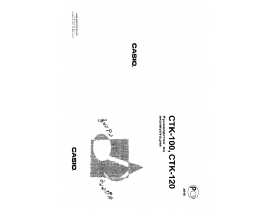 Руководство пользователя синтезатора, цифрового пианино Casio CTK-100