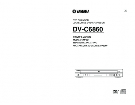 Инструкция, руководство по эксплуатации dvd-проигрывателя Yamaha DV-C6860