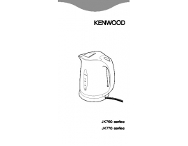 Руководство пользователя, руководство по эксплуатации чайника Kenwood JK760