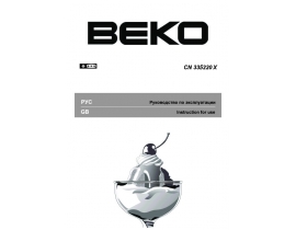 Инструкция, руководство по эксплуатации холодильника Beko CN 335220 X