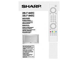 Инструкция кинескопного телевизора Sharp 28LF-94EC_32LF-94EC