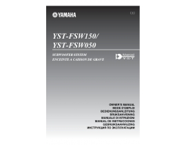 Инструкция, руководство по эксплуатации акустики Yamaha YST-FSW150_YST-FSW050