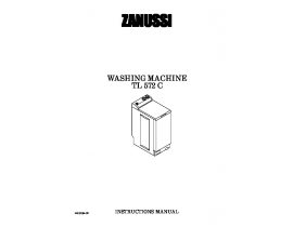 Инструкция стиральной машины Zanussi TL 572 C