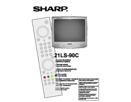 Руководство пользователя, руководство по эксплуатации кинескопного телевизора Sharp 21LS-90C