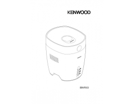 Инструкция хлебопечки Kenwood BM150