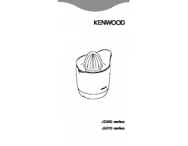 Инструкция, руководство по эксплуатации соковыжималки Kenwood JE270
