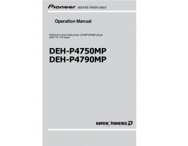 Инструкция автомагнитолы Pioneer DEH-4750MP