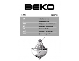 Инструкция, руководство по эксплуатации холодильника Beko DS 227020