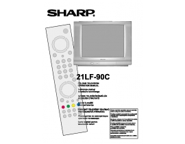Руководство пользователя, руководство по эксплуатации кинескопного телевизора Sharp 21LF-90C