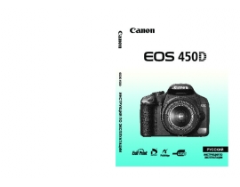 Руководство пользователя, руководство по эксплуатации цифрового фотоаппарата Canon EOS 450D