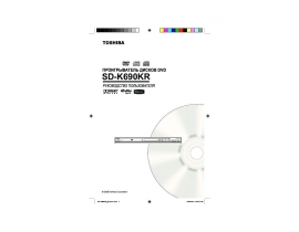 Инструкция, руководство по эксплуатации dvd-плеера Toshiba SD-K690KR